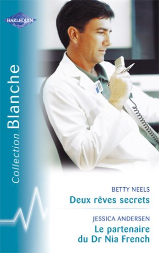 Deux Reves Secrets-Partenaire Dr Nia French Blanche 785 Books