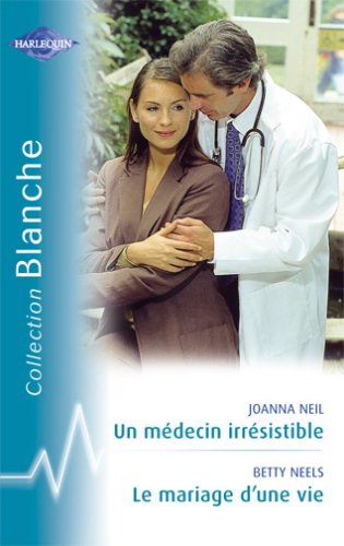 Un Medecin Irresistible+Mariage d une Vie Blanche 817 Books