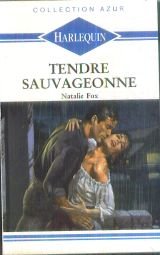 TENDRE SAUVAGEONNE - OFFER ME A RAINBOW book