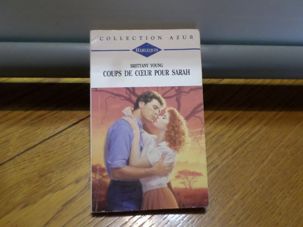 Coups de coeur pour Sarah : Collection Harlequin azur n°1344 book