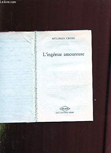 L'ingénue amoureuse : Collection Harlequin azur n°1350 book