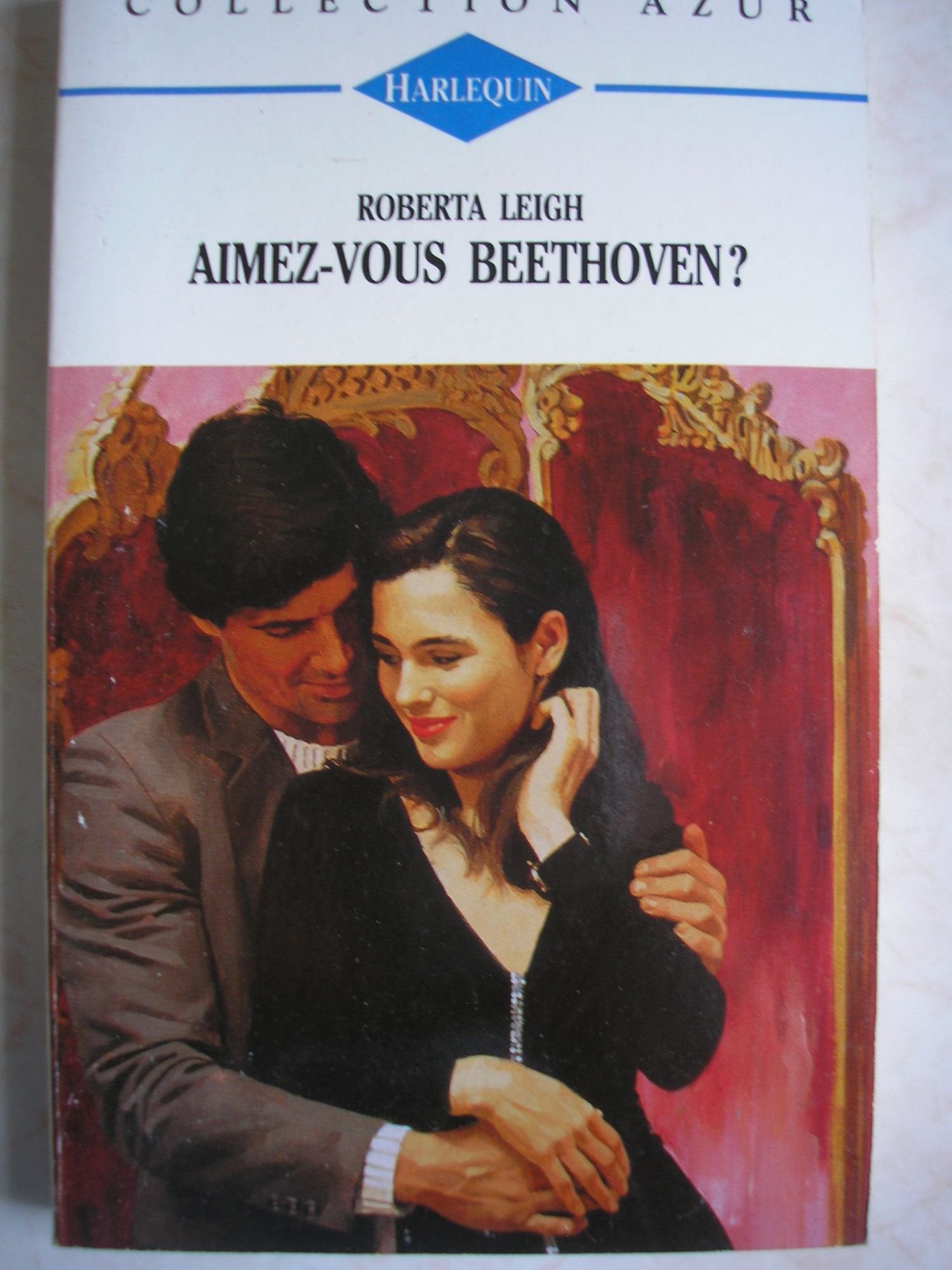 Aimez vous Beethoven? : Collection Harlequin azur n°1351 book