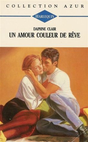 Un amour couleur de rêve : Collection : Collection azur n° 1359 book