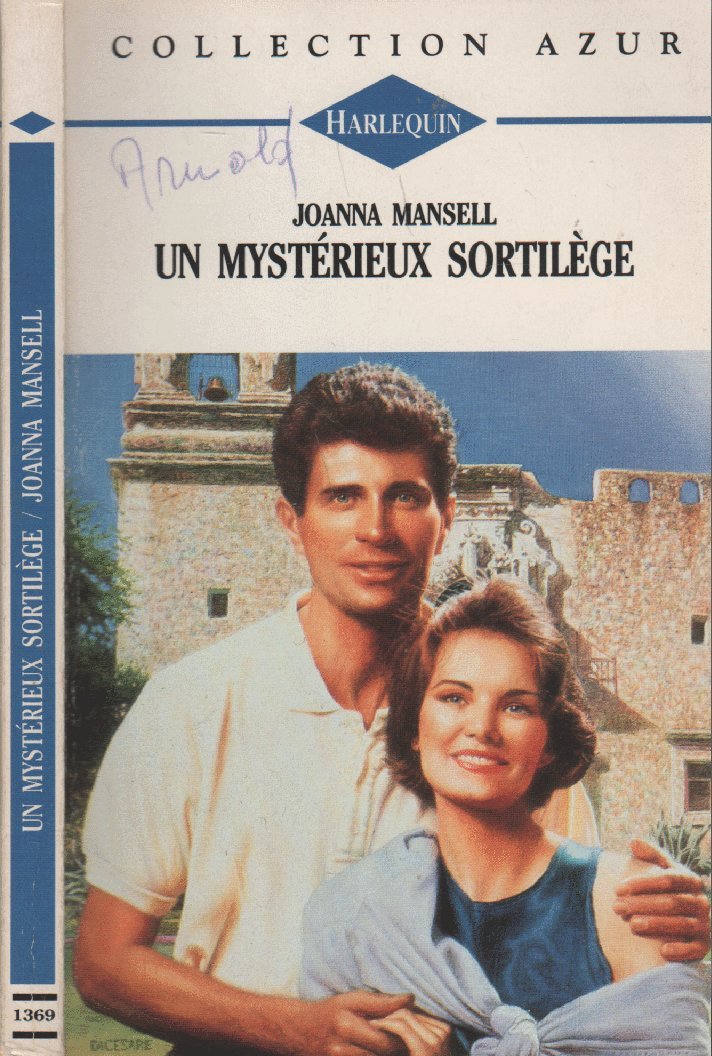Un mystérieux sortilège : Collection Harlequin azur n°1369 book