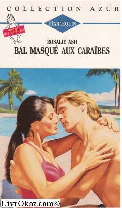Bal masqué aux caraïbes : Collection Harlequin azur n°1379 book
