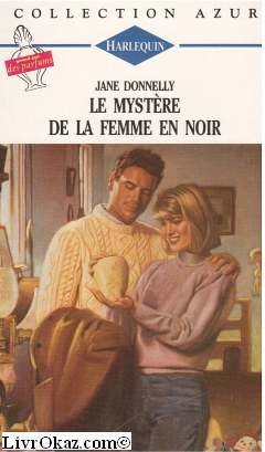 Le mystère de la femme en noir : Collection Harlequin azur n°1389 book