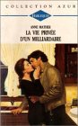 La vie privée d'un millardaire : Collection : Harlequin collection azur n° 1428 Books