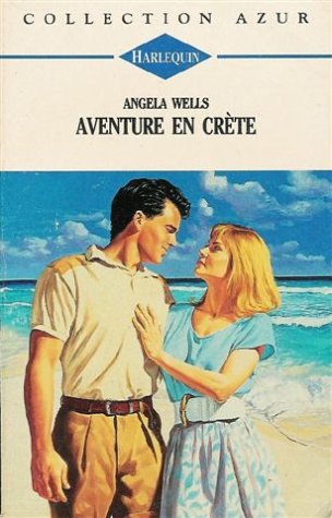 Aventure en Crète : Collection : Harlequin collection azur n° 1437 Books