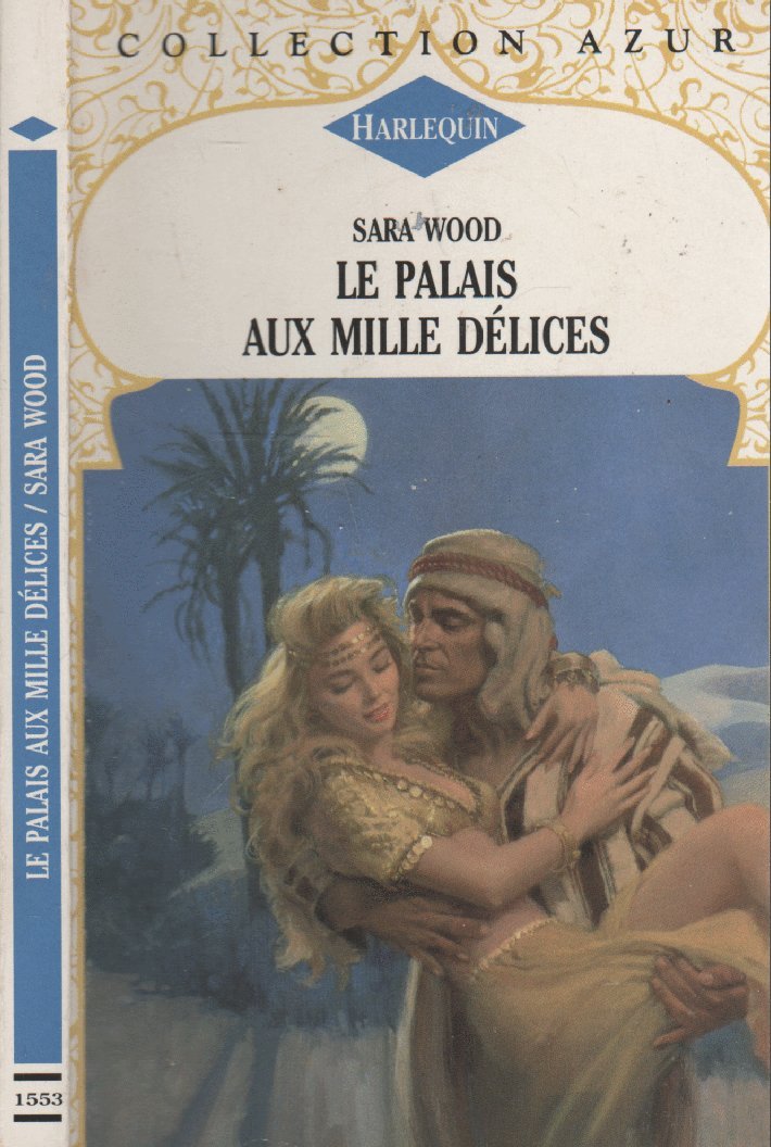 Le palais aux mille délices : Collection : Collection azur n° 1553 book