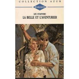 La belle et l'aventurier : Collection : Collection azur n° 1581 book