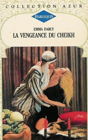 La vengeance du Cheikh : Collection : Harlequin azur n° 1585 Books