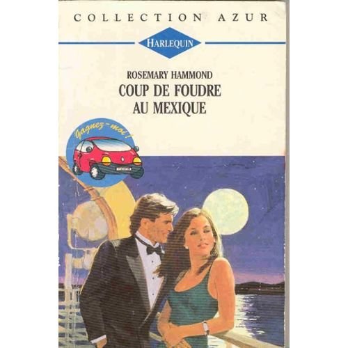 Coup de foudre au Mexique (Collection Azur) book
