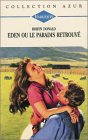 Eden ou le paradis retrouvé : Collection : Collection azur n° 1613 Books