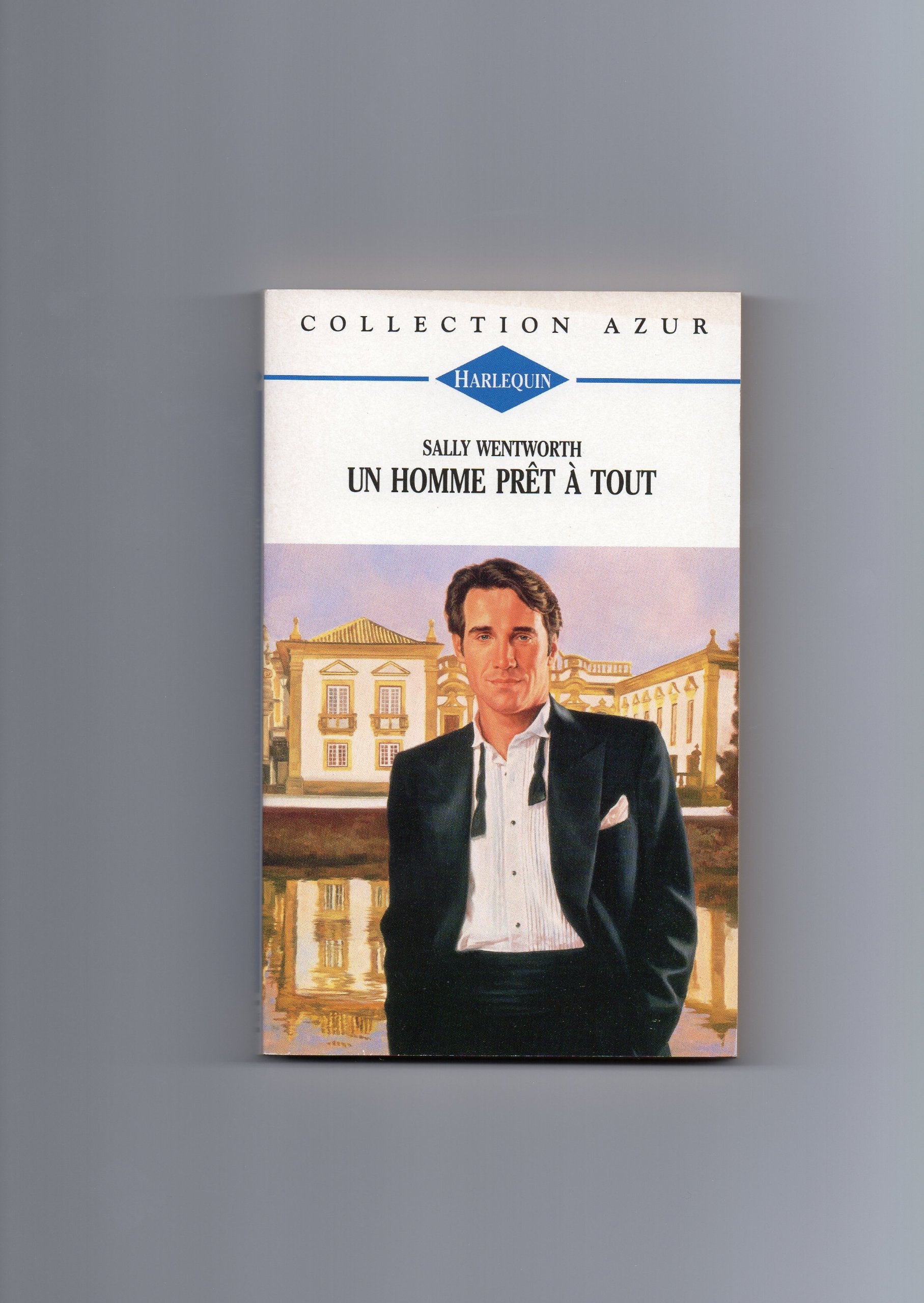 Un homme prêt à tout : Collection Harlequin azur n°1615 book