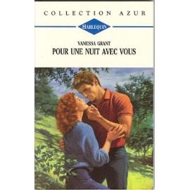 Pour une nuit avec vous : Collection Harlequin azur n°1622 book