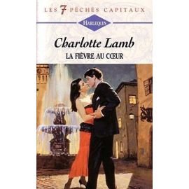 La fièvre au coeur (Les 7 péchés capitaux.) book