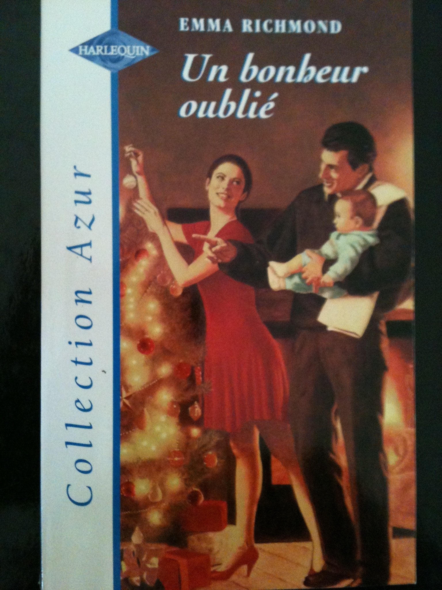 Un bonheur oublié (Collection Azur) Books