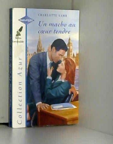 Un macho au coeur tendre (Azur) Books