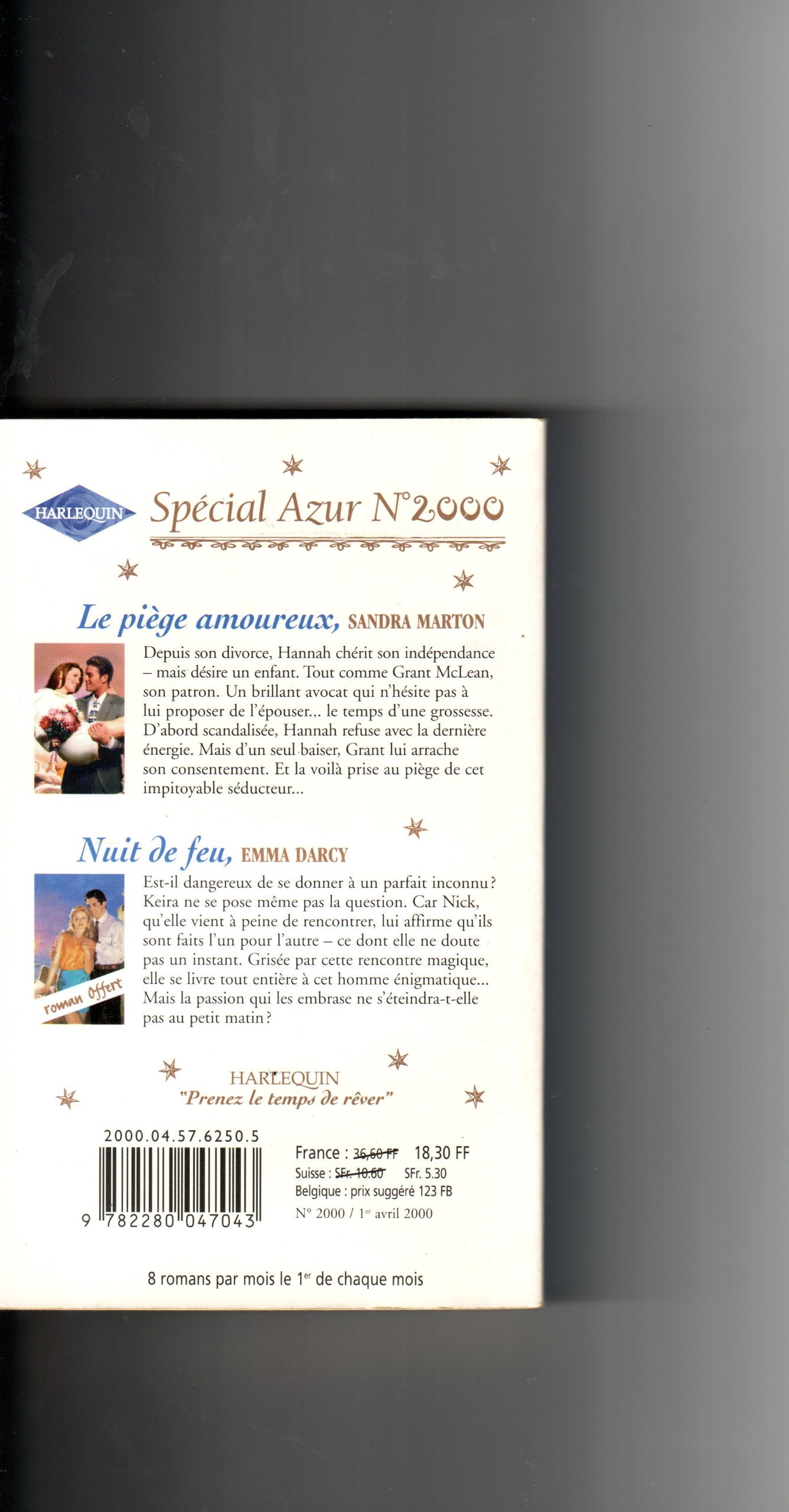 Le piège amoureux suivi de Nuit de feu : Collection Harlequin azur n°2000 Books