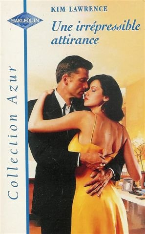 Une irrépressible attirance : Collection : Harlequin collection azur n° 2182 book