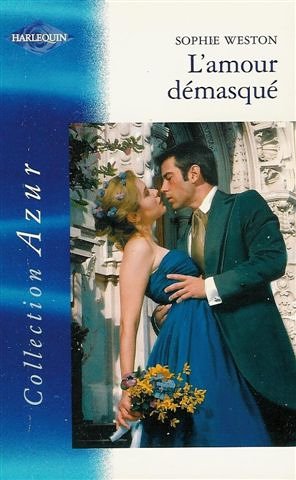 L'amour démasqué : Collection : Harlequin azur n° 2209 book