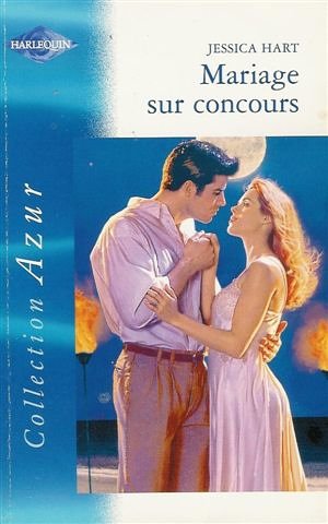 Mariage sur concours : Collection : Harlequin azur n° 2277 book