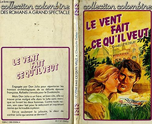 Le Vent fait ce qu'il veut (Collection Colombine) book