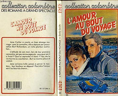 L'Amour au bout du voyage (Collection Colombine) book