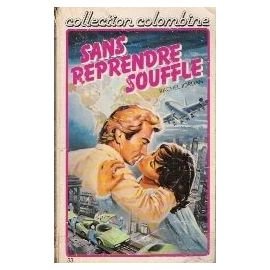 Sans reprendre souffle (Collection Colombine) Books
