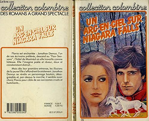 Un Arc-en-ciel sur Niagara Falls (Collection Colombine) Books