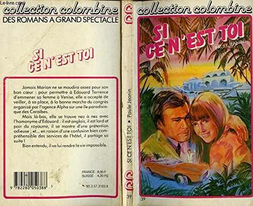 Si ce n'est toi (Collection Colombine) book