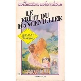 Le Fruit du mancenillier (Collection Colombine) book