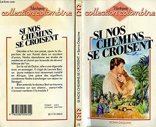 Si nos chemins se croisent (Collection Colombine) book