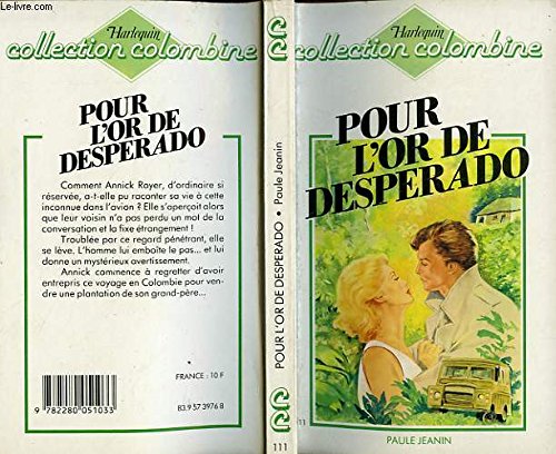 Pour l'or de Desperado (Collection Colombine) book