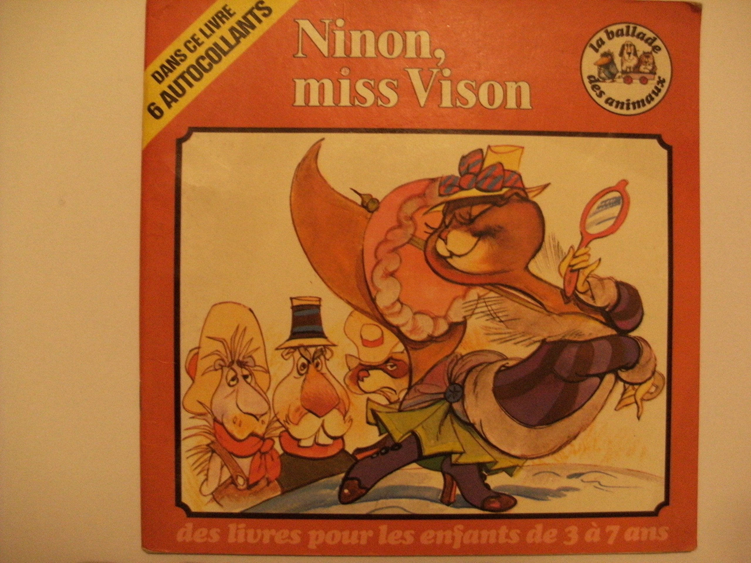 Ninon, miss vison (La Ballade des animaux) Books