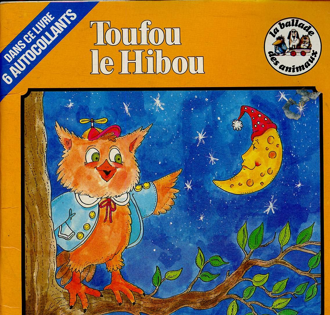 Toufou le Hibou (collection La ballade des animaux) Books