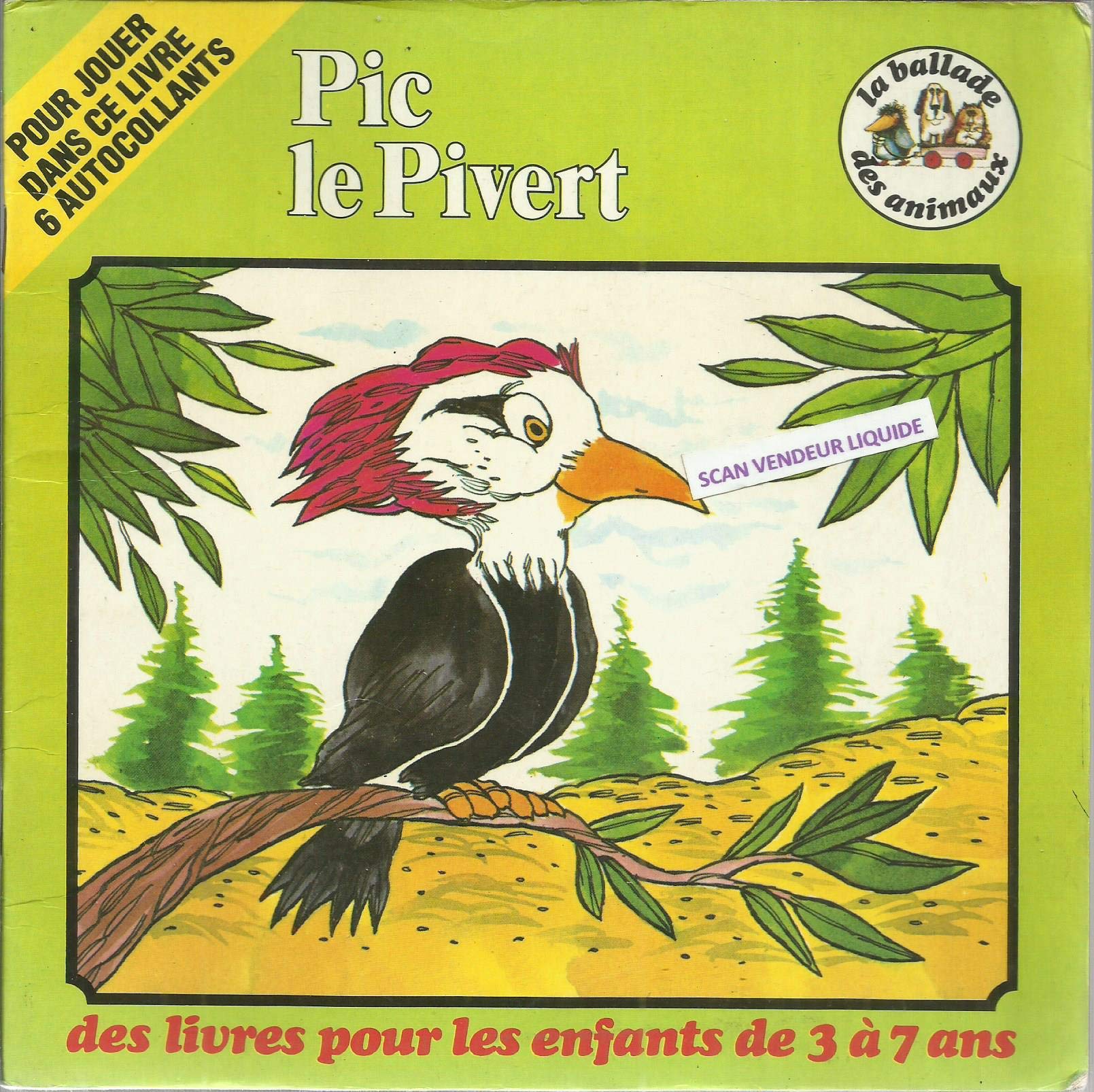 Pic le pivert (La Ballade des animaux) Books