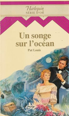 Un songe sur l'océan : Collection : harlequin série or n° 8 book