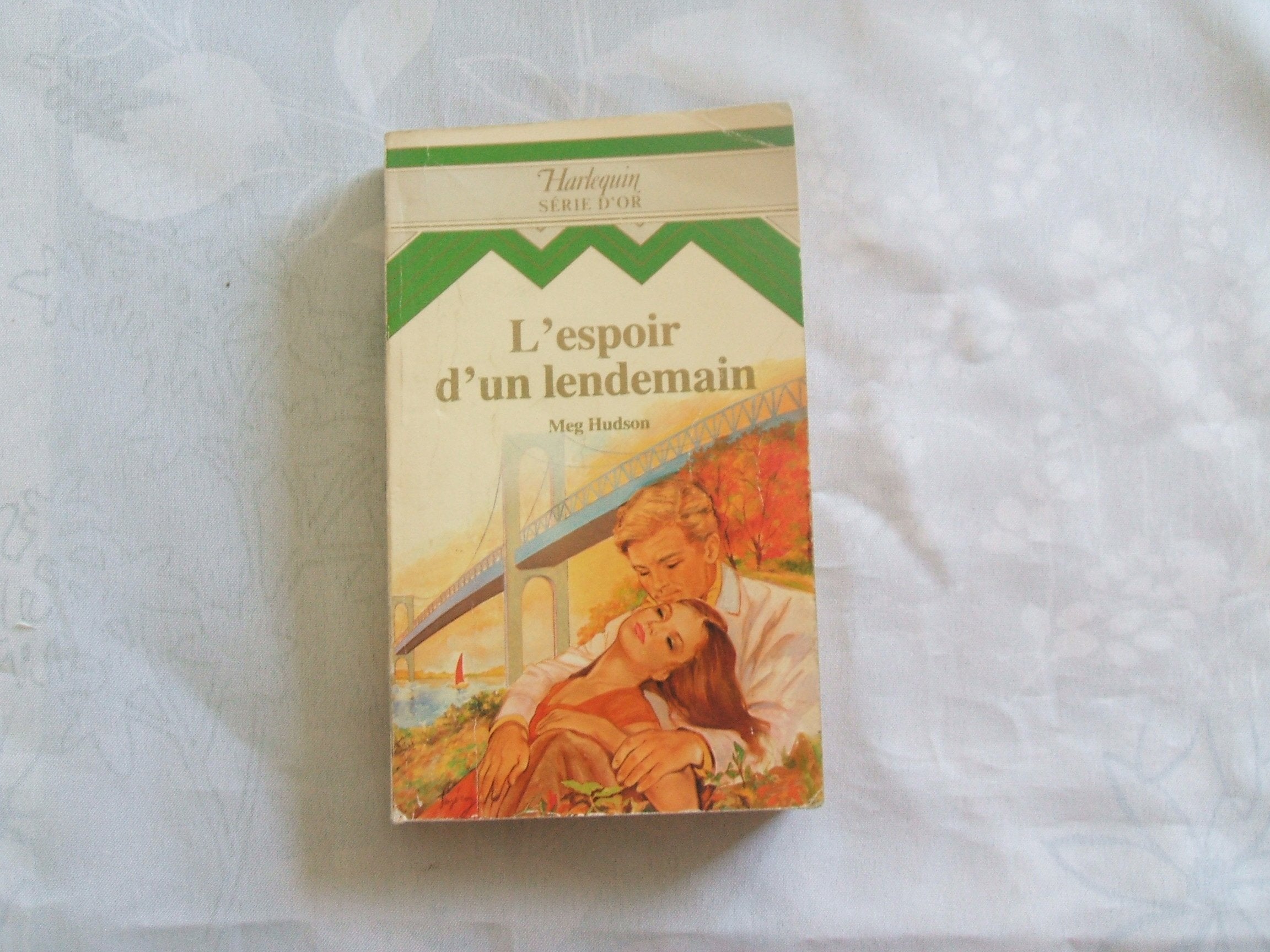 L'espoir d'un lendemain : Collection : Harlequin série d'Or n° 30 book