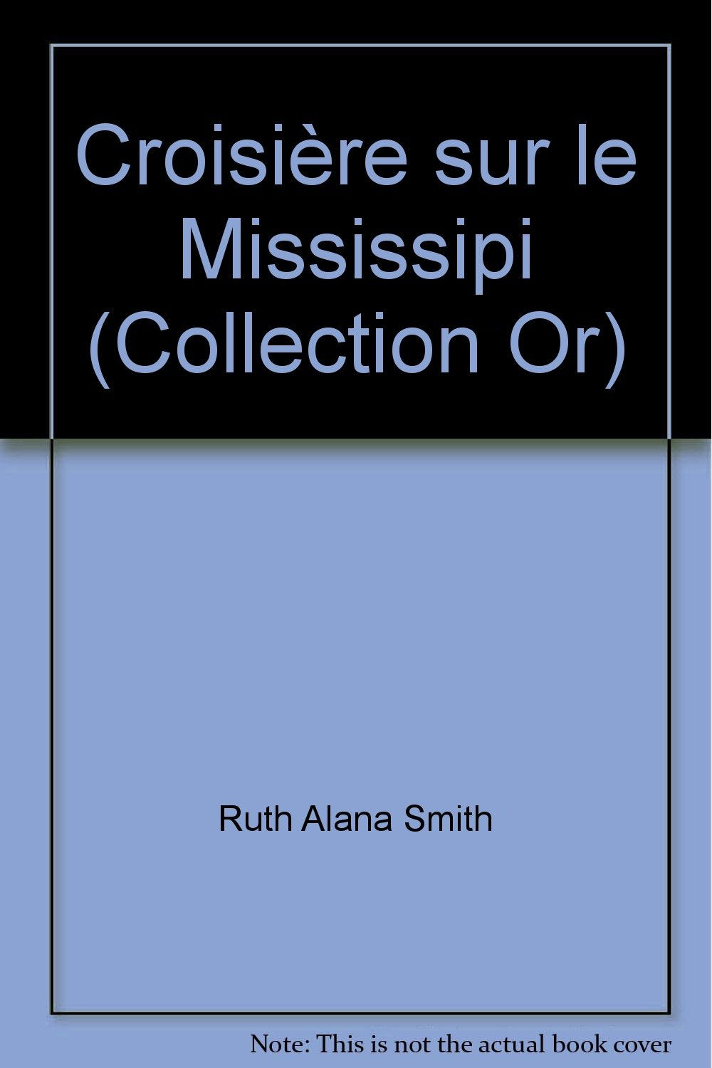 Croisière sur le Mississipi (Collection Or) book