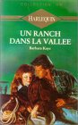 Un ranch dans la vallée : Collection : Harlequin collection Or n° 261 book