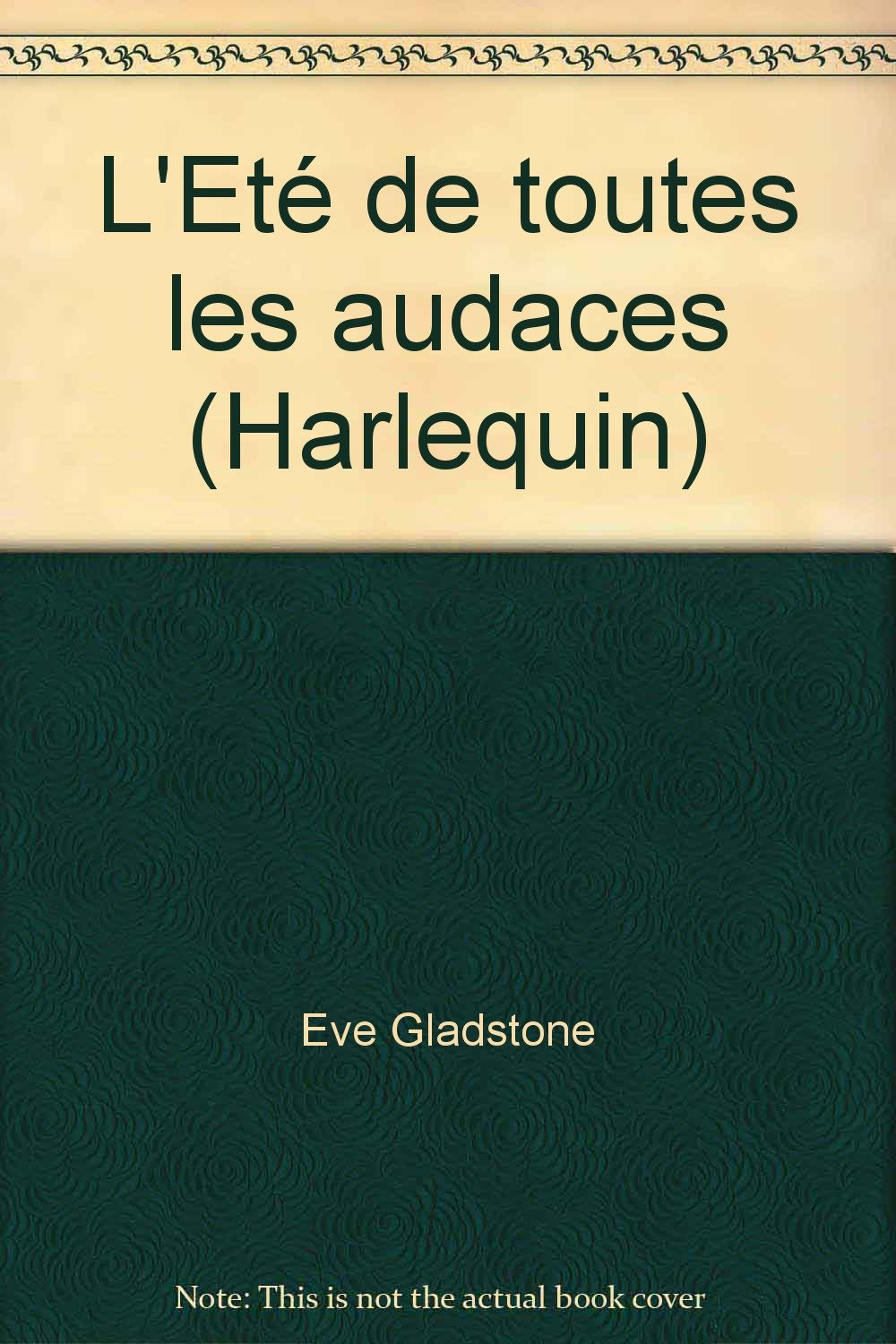 L'Eté de toutes les audaces (Harlequin) book