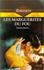 Les marguerites du fou : Collection : Harlequin collection or n° 305 book