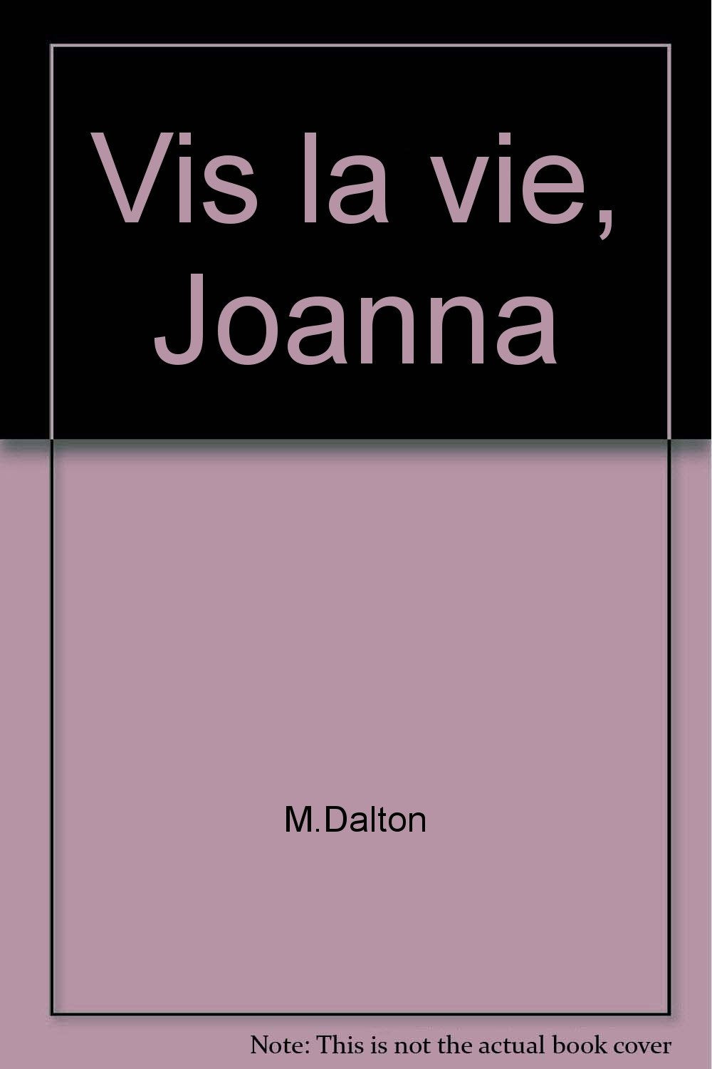 Vis la vie, joanna (000356) Books