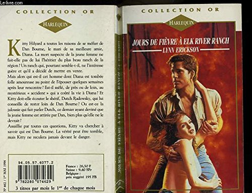 JOURS DE FIEVRE A ELK RIVER RANCH - WILDFIRE book