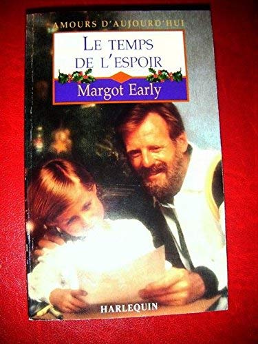 Le temps de l'espoir (Amours d'aujourd'hui) book