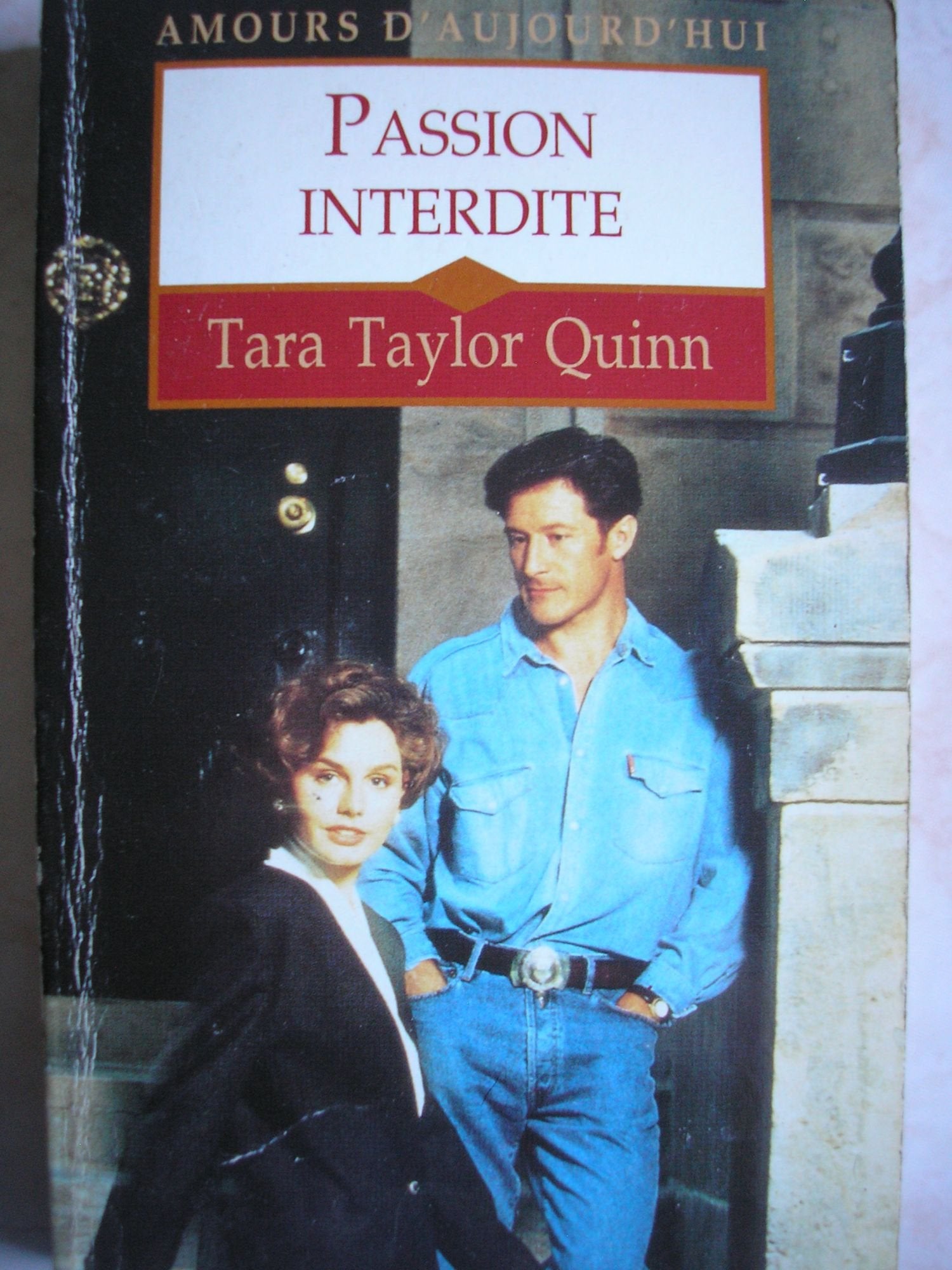Passion interdite (Amours d'aujourd'hui) book