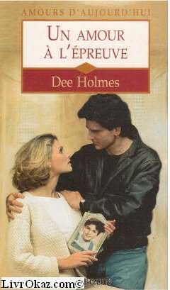 Un amour à l'épreuve (Amours d'aujourd'hui) book