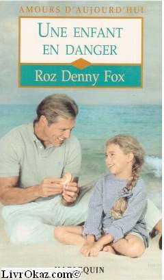 Une enfant en danger (Amours d'aujourd'hui) Books