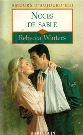 Noces de sable : collection : Amours d'aujourd'hui n° 596 Books